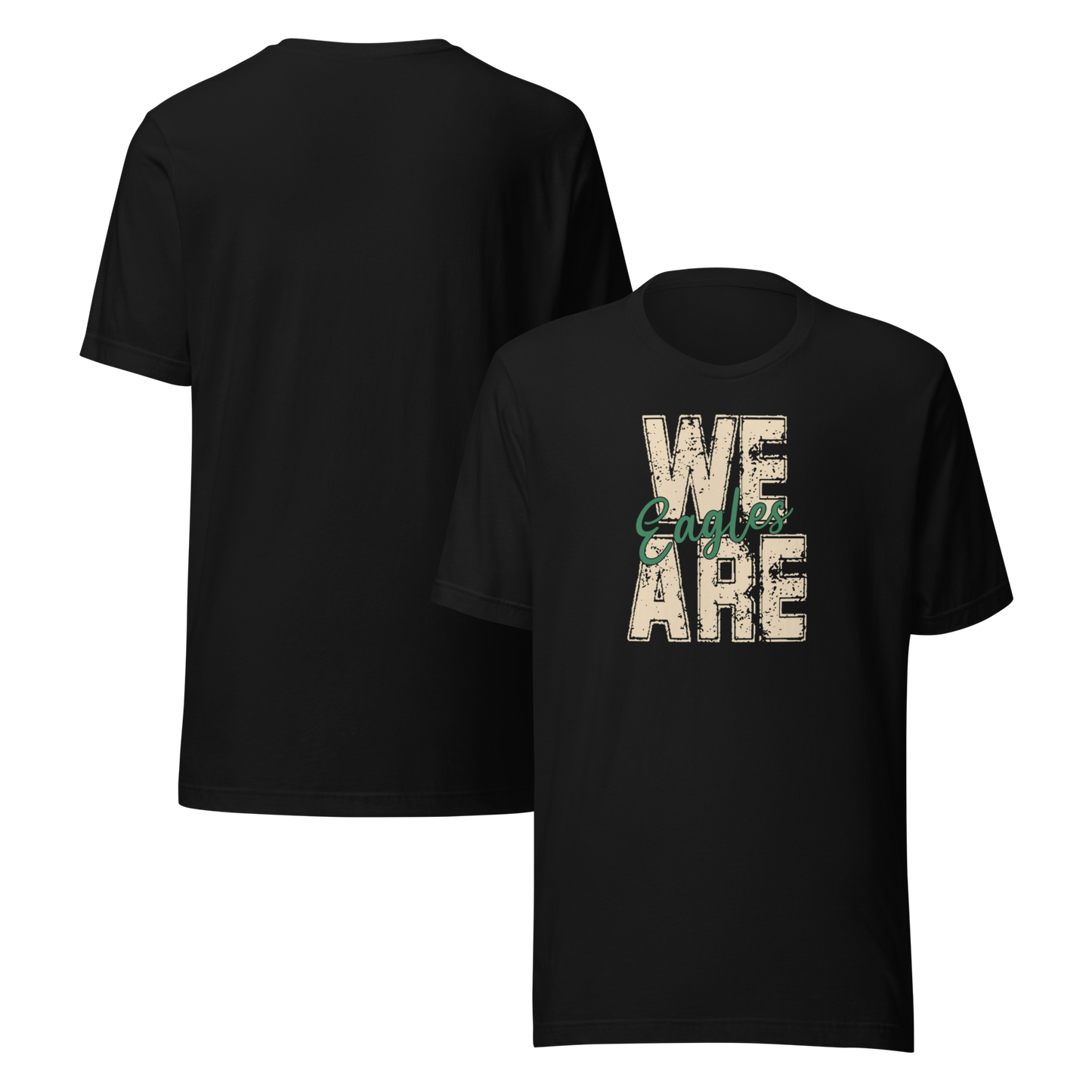 We Are Eagles Unisex Shirt